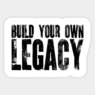 Build Your Own Legacy v6 Sticker